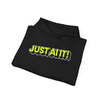 Just AI It! Unisex Heavy Blend Hoodie - Casual Streetwear for Tech Lovers