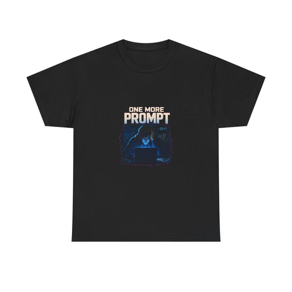 One More Prompt - Late Night Coder Tee
