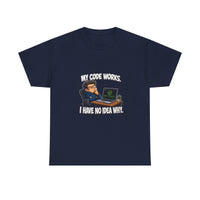 My Code Works. I Have No Idea Why. - Comic Tee