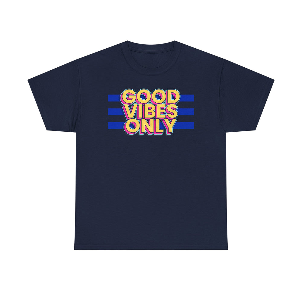 Good Vibes Only Unisex Heavy Cotton Tee, Positive Vibes Shirt, Fun Casual Wear, Summer Outfit, Perfect Gift for Friends