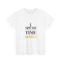I Spend All My Time With Models - Editorial Tee