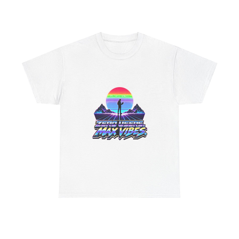 Zero Users. Max Vibes. - Synthwave Tee