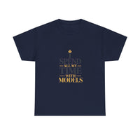 I Spend All My Time With Models - Editorial Tee