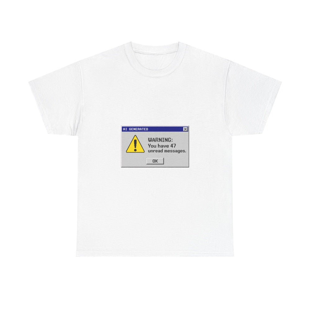 47 Unread Messages - Retro Error Dialog Tee