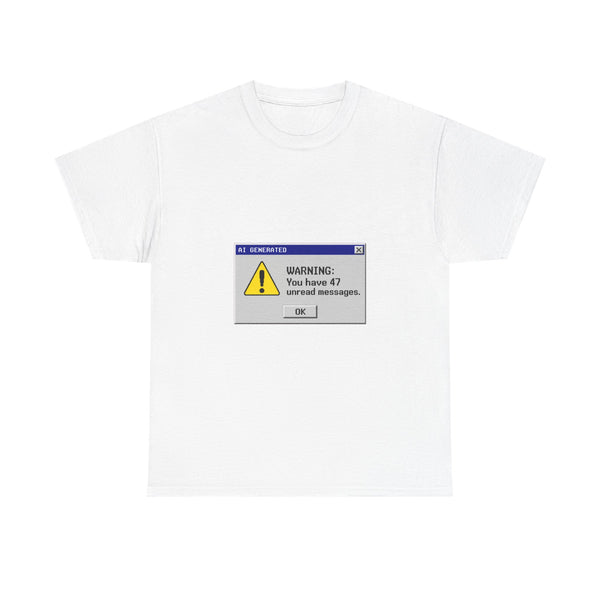 47 Unread Messages - Retro Error Dialog Tee