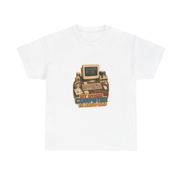 My Other Computer Is Also Old - Retro Desk Sticker Tee