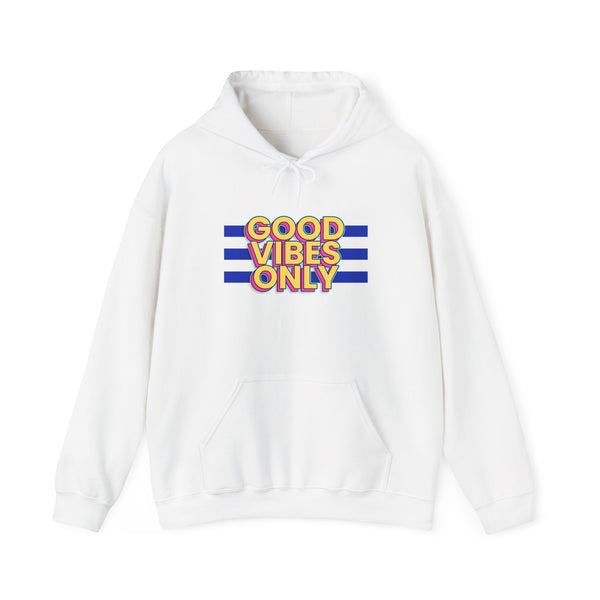 Good Vibes Only Unisex Hooded Sweatshirt